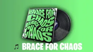 FORTNITE - BRACE FOR CHAOS Lobby Music (S24 FNCS)
