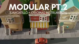 Modular PT.2 - Juangatillo ORIGINAL Instrumental