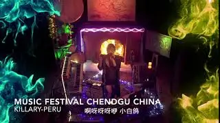 Killary - Festival internacional de Chengdu virtual 2020 - CHINA