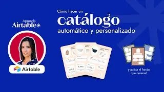 Crea cientos de CATÁLOGOS de producto PERSONALIZADOS de forma automática con Airtable