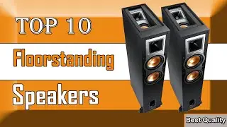 ✅ 10 Best Floorstanding Speakers New Model 2023