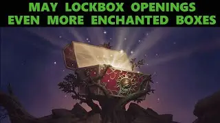 Neverwinter - May Lockbox Openings - Enchanted Lockbox