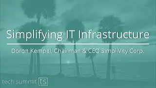 SimpliVity - Doron Kempel Keynote at Tech Summit '14