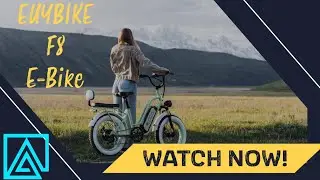 Euybike F8 E-Bike Preview