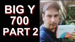 Big Y 700 DNA Part 2 Final