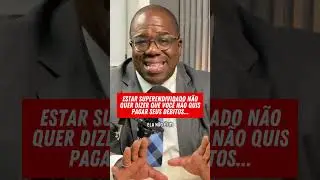 SuperEndividado é diferente de caloteiro...  