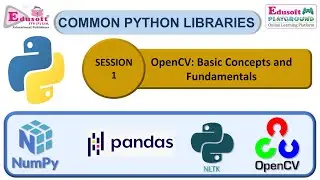 OPENCV: SESSION 01- BASIC CONCEPTS AND FUNDAMENTALS