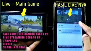 Cara menjadi Youtuber gaming/Live streamer modal 1 HP android tanpa PC 