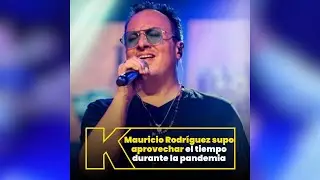 Mauricio y Palo de Agua supo aprovechar muy bien el tiempo durante la pandemia