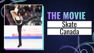 The Movie | Skate Canada International 2024 | #GPFigure