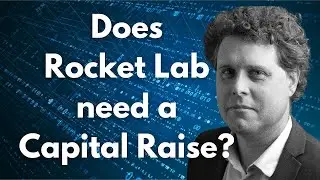 Surprising discovery about Rocket Labs cash.... (Future Dilution?)