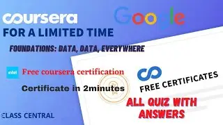 Foundations Data, Data, Everywhere, (week1-5) All Quiz Answers.