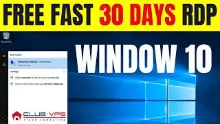 How To Get Free Window 10 Fast Internet RDP for 30 Days Free Trial Using ClubVPS Website 2023