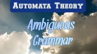 Ambiguity in Context free grammar