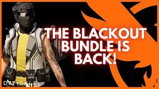 THE BLACKOUT BUNDLE IS BACK! #thedivision2