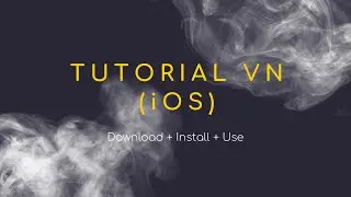 Tutorial VN iOS (Download + Install + Import Preset + Cara Pakai VN dan Preset)