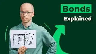 Bonds Explained: What are They & Should You Buy?