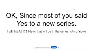 List of OSes that will be tried on a series called "A kid tries a OS".