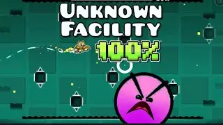 Unkown Facility | Geometry Dash