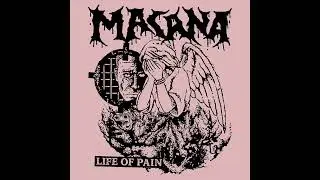 MACANA - Life Of Pain (Full Album)