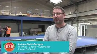 Canning Conveyor  - Cirque Du Soleil - Luzia - Interview with Antonin Saint Georges