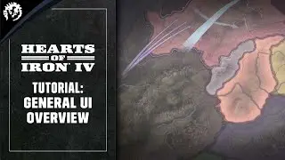 Hearts of Iron 4 Tutorial | Part 1 | General UI Overview
