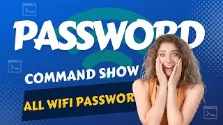 How to Find All WiFi Password using CMD on Windows 10/11