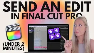 🎬 Tutorial: Send Your Edit to Another Final Cut Pro or Mac  *3 easy steps*