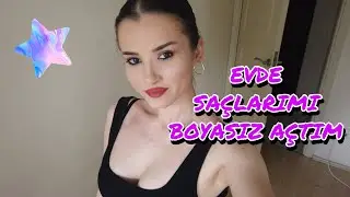 EVDE SAÇLARIMIN RENGİNİ BOYASIZ VE DOĞAL NASIL AÇTIM ?