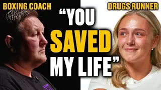 Drugs Runner Meets Boxing Coach Who Saved Her Life | You Saved My Life