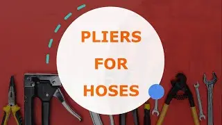3 Most Essential Pliers For Hoses You Will Ever Need