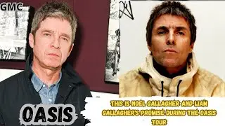 Noel Gallagher Has Promised Not to Fight With His Brother Liam Gallagher During the 2025 Oasis Tour.