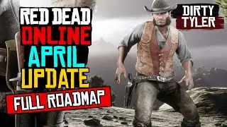 Red Dead Online April Update FULL Roadmap RDR2 Online Monthly Event