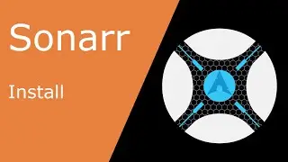Unraid - Sonarr: Install