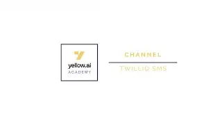 Twillio SMS Channel Integration