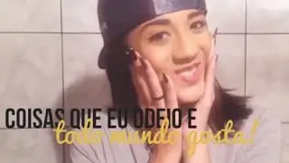 Coisas que eu odeio e todo mundo gosta