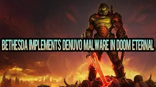 Bethesda Implements Denuvo Malware in Doom Eternal