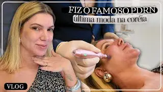 Vlogão - Finalmente Fiz o  PDRN - o famoso procedimento das Kardashians que as coreanas AMAM!