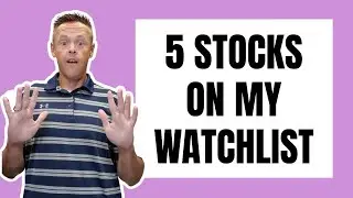 5 Growth Stocks on My Watchlist
