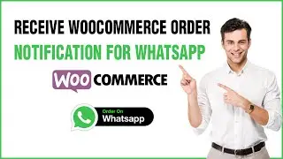 Woocommerce WhatsApp Order Notification FREE Plugin | Woocommerce tutorial