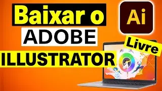 Como baixar e instalar o Adobe Illustrator CC 2025 Free Trial