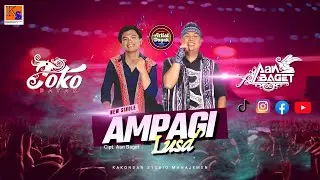 New Single Aan Baget Feat Joko Dayak - Ampagi Lusa' (Official Musik Video)