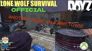 DayZ | Another Night In Kamy Town | An Old Fart Playing Games