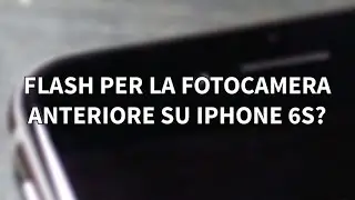 iPhone 6s avrà una fotocamera frontale con flash? - Q&A Saturday