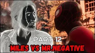 Miles vs Mister Negative Spiderman 2 Part 12