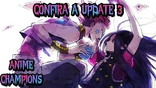 CONFIRA A UPDATE 3 DO ANIME CHAMPIONS | NEW CODES| SHOWCASE | NOOB AO PRO | TioSussurro |