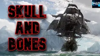 КОРАБЛЬ!!! - Skull And Bones ☠️