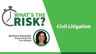2 Minutes: What’s the Risk? Civil Litigation