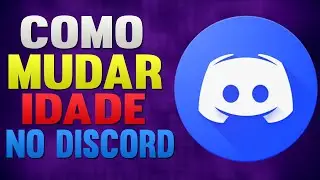 Como Mudar Idade no Discord