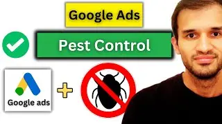 How To Create Google Ads For Pest Control? [Beginner Friendly]